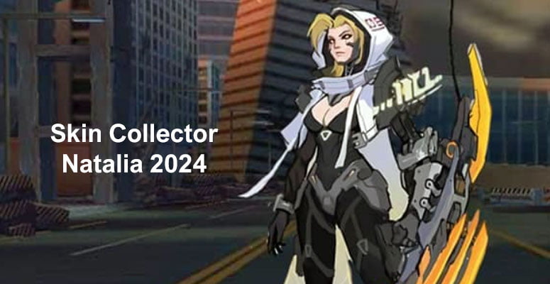 Skin Collector Natalia 2024