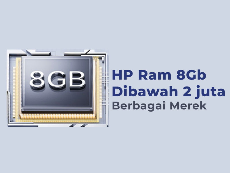 HP Ram 8Gb Dibawah 2 juta Berbagai Merk
